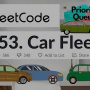 LeetCode 853 Car Fleet Medium Algorithm Explained C