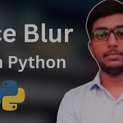 How AI Blur Faces OpenCV Python