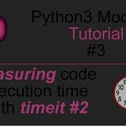 Time Your Code AGAIN With Timeit Python3 Modules 3