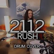 2112 Overture The Temples Of Syrinx Rush Drum Cover Kyle McGrail