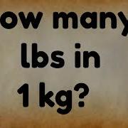 Lbs To KG Convert Lbs To Kg Pounds To Kg Conversion Kg To Lbs Conversion