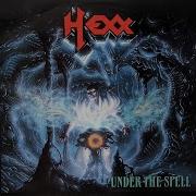HEXX Under The Spell 1986 Full Album