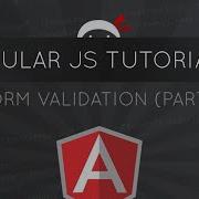 AngularJS Tutorial 22 Form Validation Part 1