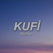 Duman Kufi Sözleri Lyrics
