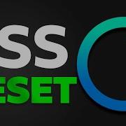 Единственное руководство по сбросу настроек CSS которое вам когда либо понадобится