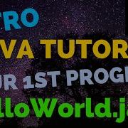 Intro Java Tutorial Your 1st Program HelloWorld Java