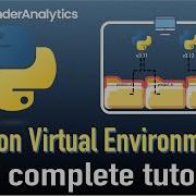 Python Virtual Environments The Complete Tutorial