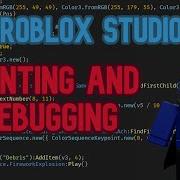 How To Script On Roblox Beginners Guide Printing And Debugging