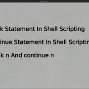 Break And Continue In Shell Scripting Break N Continue N Working Of Break And Continue