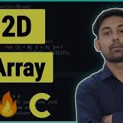 2D Array In C Two Dimensional Array In Hindi Processing Of 2D Array