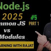 Common JS Vs ES Modules In Node Js 2025 Ep 5 Part 1 TechlearningwithRajat