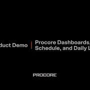 Dashboards Schedule And Daily Logs Demo Procore Groundbreak 2020 Breakout