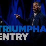 The Triumphal Entry Sunday Service