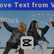 Free How To Remove Watermark From Video Using Capcut Tutorial Picsman