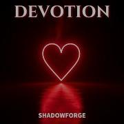 ShadowForge Devotion