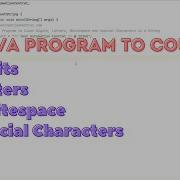 Java Program To Count Digits Letters Whitespace And Special Characters In A String