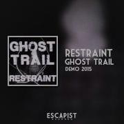 GHOST TRAIL RESTRAINT DEMO
