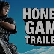 FINAL FANTASY XV Honest Game Trailers
