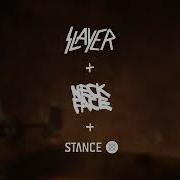 Slayer Neck Face Stance