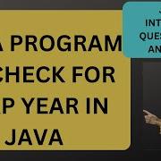 7 Program To Check For Leap Year In Java Java Interview Questions