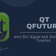 Qt C Concurrent Application Tutorial Qt QFuture Qt Threading Use GUI Control In Thread