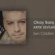 Okay Barış Sen Ciddisin Official Audio