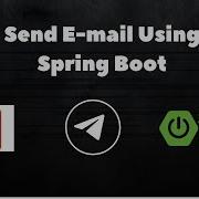 How To Send Email Using Spring Boot Gmail SMTP Java Mail Sender Step By Step Guide