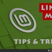 Linux Mint Tips Tricks