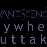 Evanescence Anywhere Hidden Outtake Origin