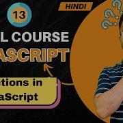 JavaScript Tutorial In Hindi 13 Functions In JavaScript 2025