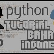 PYTHON 3 5 Tutorial Bahasa Indonesia 5 Variabel