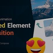 Full Guide To Shared Element Transition Animation In Android With Jetpack Compose