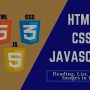 03 Learn HTML CSS And JavaScript Heading List Links And Images In HTML