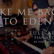 Sleep Token Take Me Back To Eden FULL ALBUM One Take Piano Cover