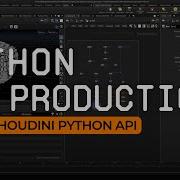Houdini Python API Python For Production Week 1 Free Lessons From A Pro Developer