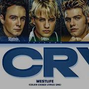 Westlife I Cry Color Coded Lyrics