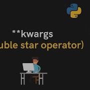 Lecture 63 Kwargs Double Star Operator Python For Oil And Gas