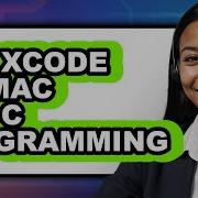 How To Use Xcode On Mac For C Programming Full Guide