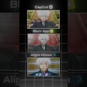 Capcut Vs Alight Motion Vs Blurr Editing Challenge Capcut Amv Alightmotionedit Shorts