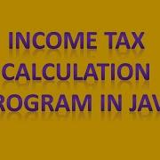 Income Tax Calculation Program Using Java ICSE Class 9 Computer Application