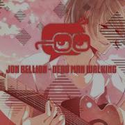 Nightcore Jon Bellion Dead Man Walking