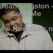 Sean Kingston Love Me New Song 2011