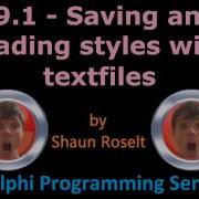 Delphi Programming Series 49 1 Saving And Loading Styles With Textfiles