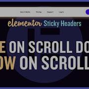 Заголовки Elementor Sticky скрыть заголовок при прокрутке вниз показать при прокрутке вверх