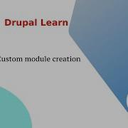 Drupal 10 Custom Module Getting Started Part 1