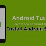 Installation Of Android Studio Android Tutorial Part 2