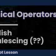 What Is Nullish Coalescing JavaScript Tutorial