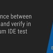 Difference Between Assert And Verify In Selenium IDE