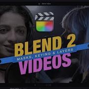 Мягкое разделение экрана в Final Cut Pro МАСКИ КЛЮЧИ И СОВЕТЫ ПО СЛОЯМ БЕЗ ПЛАТНЫХ ПЛАГИНОВ
