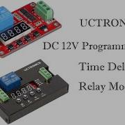 How To Use UCTRONICS Time Delay Relay Module